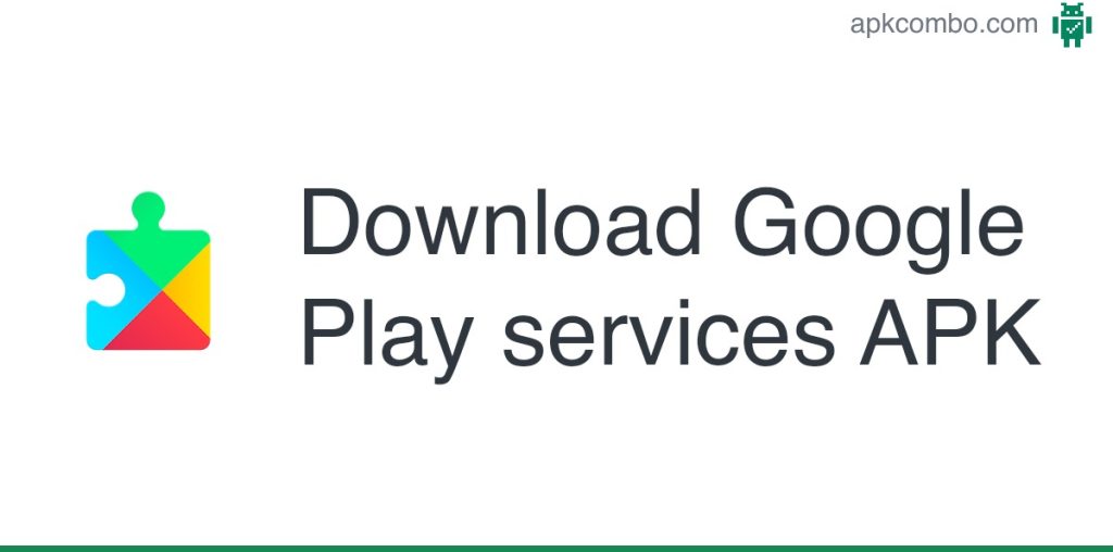 Google Play services APK (Android App) - Free Download