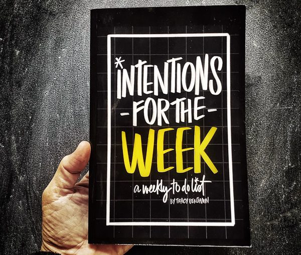 Intentions for the Week