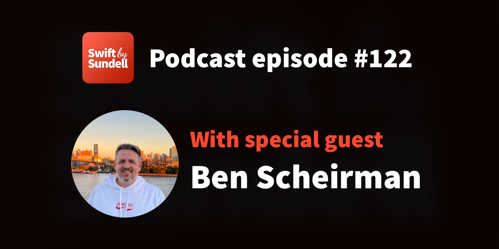 122: “Swift concurrency in practice”, with special guest Ben Scheirman | Swift by Sundell