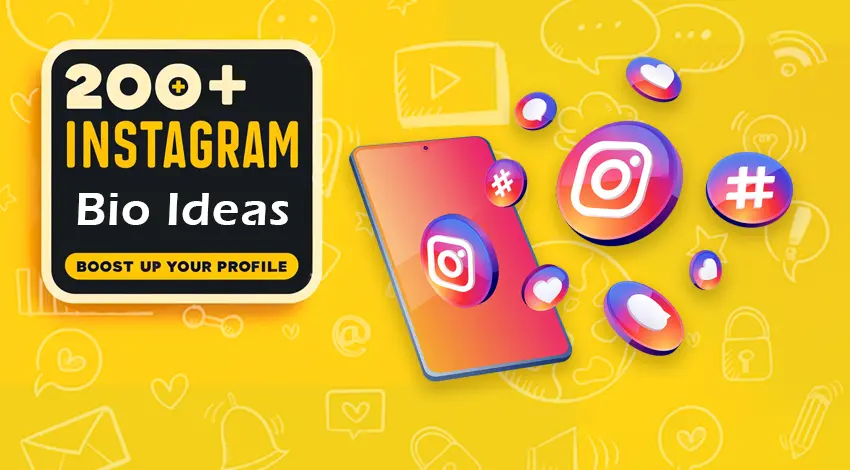 200+ Best Instagram Bio Ideas for 2024