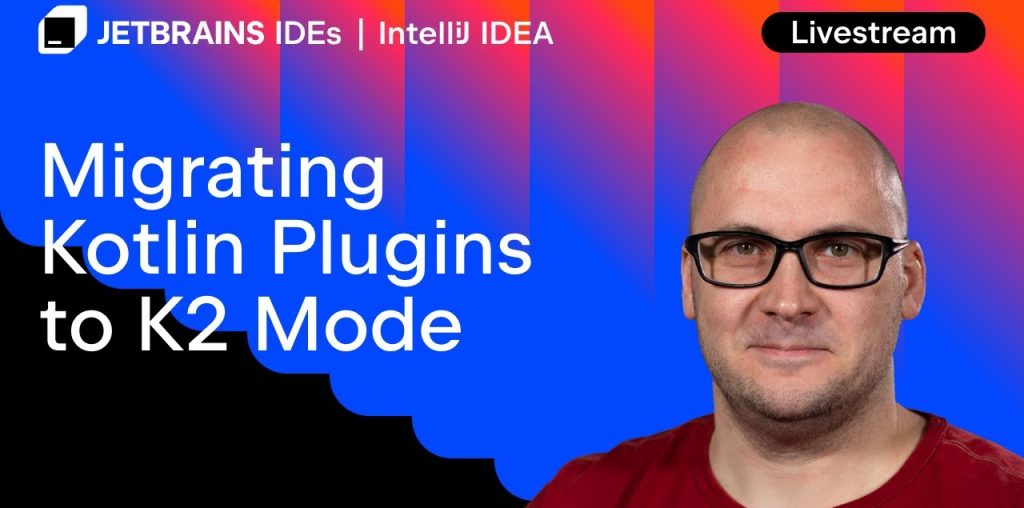 Migrating Kotlin Plugins to K2 Mode