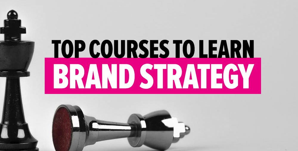 Top Best Brand Strategy Courses