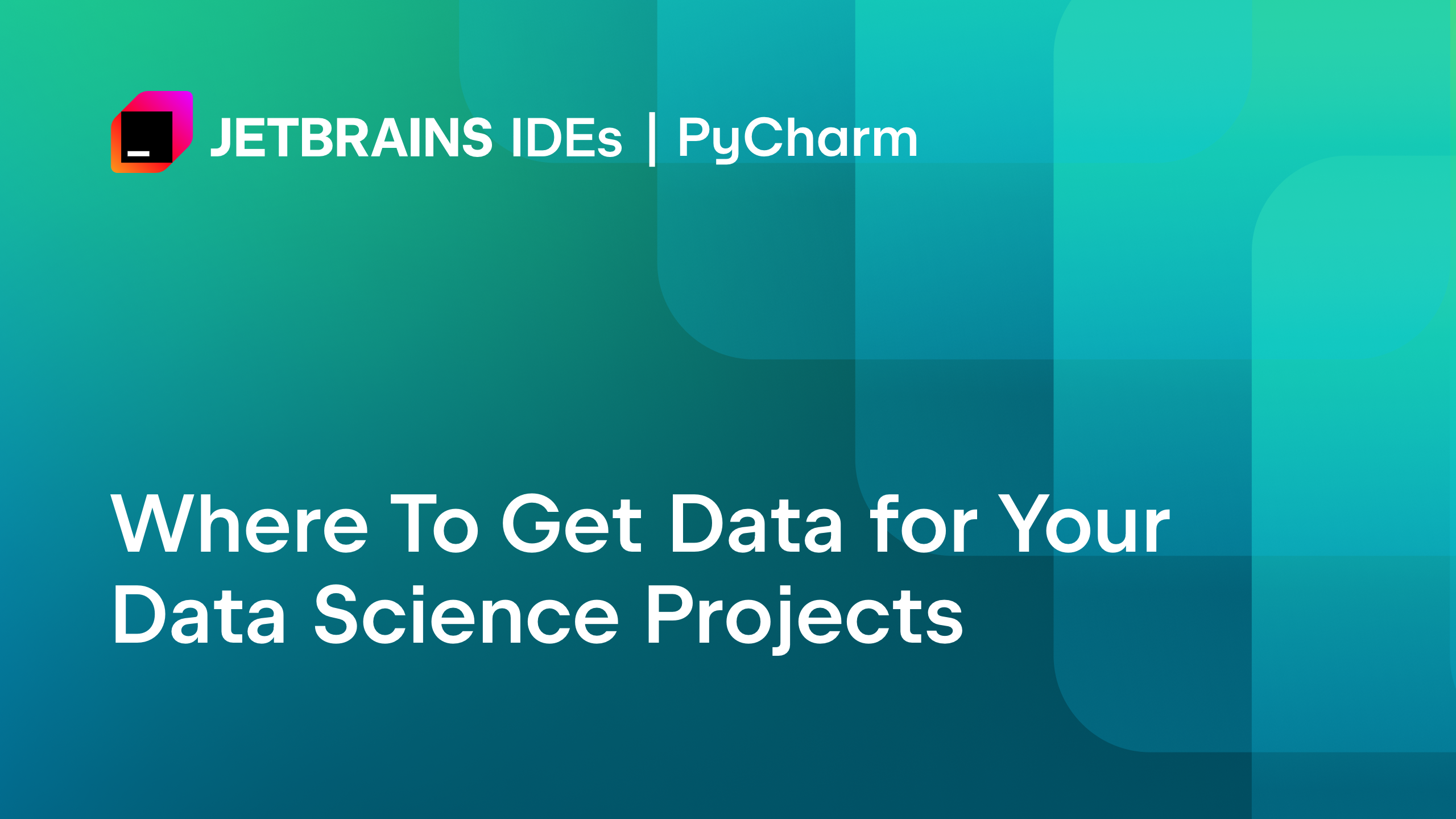 Where To Get Data for Your Data Science Projects | The PyCharm Blog