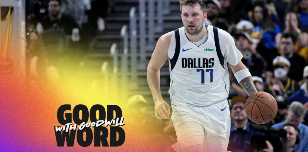 Luka Doncic returns to red-hot Mavericks & Giannis gets the Bucks back on track | Good Word with Goodwill